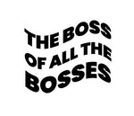 Playera negra “THE BOSS OF ALL THE BOSSES”